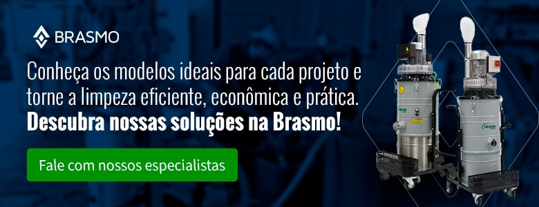 Aspiradores industriais: conheça os modelos da Brasmo e fale com nossos especialistas